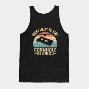 Most Likely To Take Cornhole Too Seriously retro vintage Tank Top
